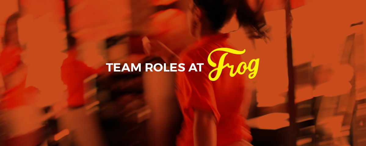 Management Roles at Frog